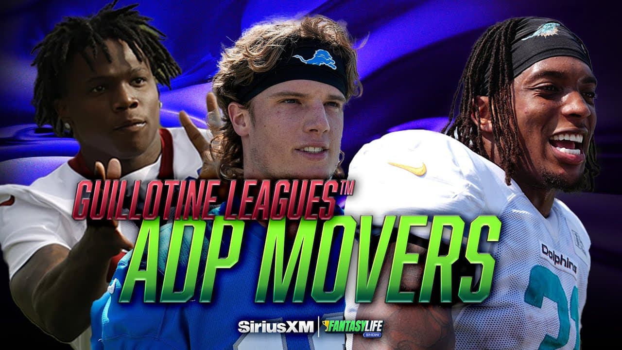 In or Out on These Guillotine Leagues™ ADP Movers in 2025?
