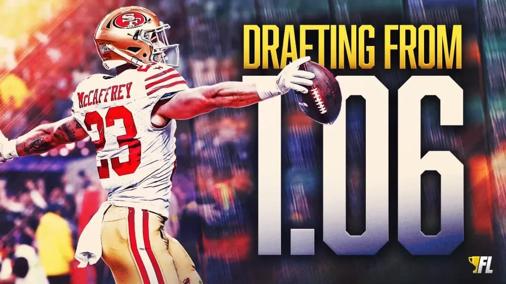 1.06 Draft Strategy For Fantasy Football 2025: Don't Shy Away From Christian McCaffrey