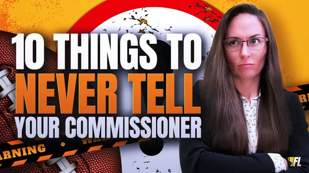 10 Things To Never Tell Your Fantasy Football Commissioner