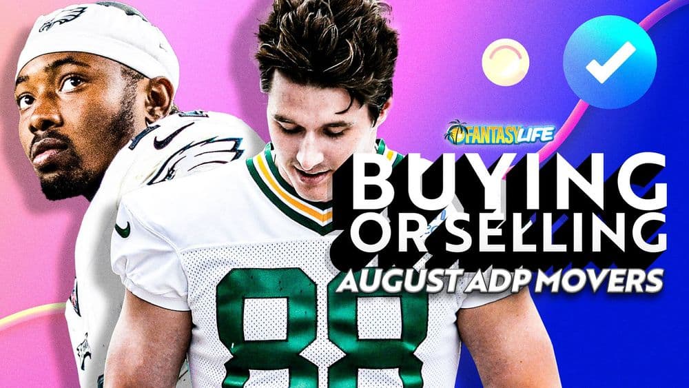 Buying or Selling? Biggest Fantasy Football ADP Movers in August.