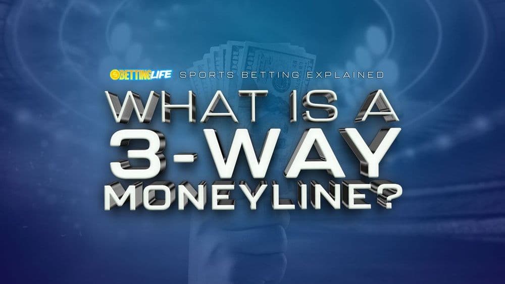 What Is a 3-Way Moneyline?
