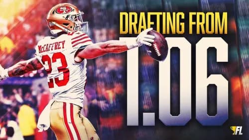 1.06 Draft Strategy For Fantasy Football 2025: Don't Shy Away From Christian McCaffrey