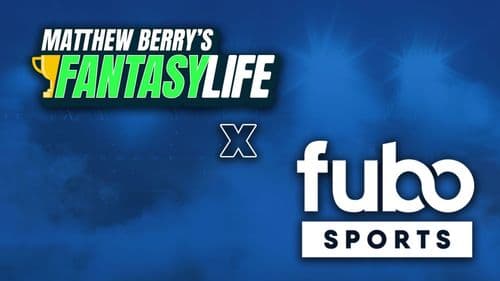 FUBO SPORTS TO STREAM THREE ORIGINAL SERIES FROM MATTHEW BERRY’S FANTASY LIFE